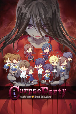 Corpse Party -The Anthology- Sachiko no Ren'ai Yuugi ♥ Hysteric Birthday 2U